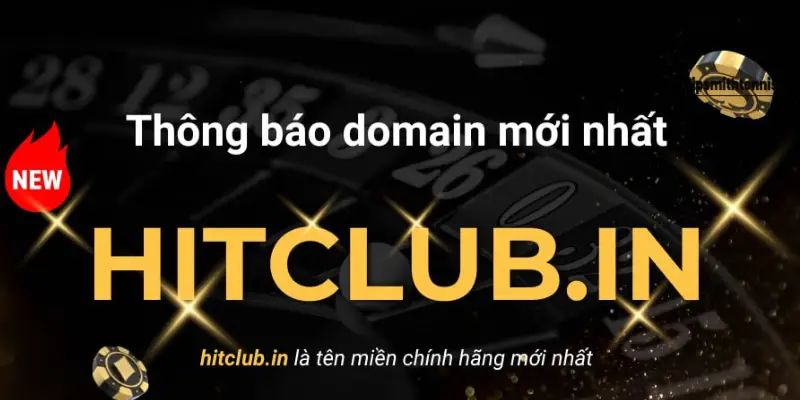 Thông báo link Hitclub chính thức khi có sự thay đổi đường dẫn từ kênh chính thống